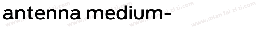 antenna medium字体转换